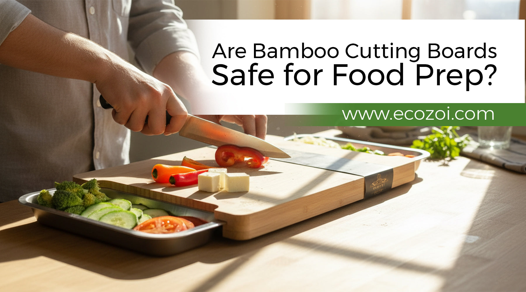 Are Bamboo Cutting Boards Safe for Food Prep? Explained – Ecozoi