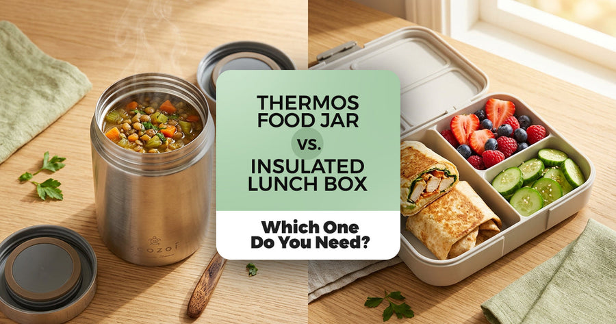 Thermos Food Jar vs. Insulated Lunch Box: Which One Do You Need?
