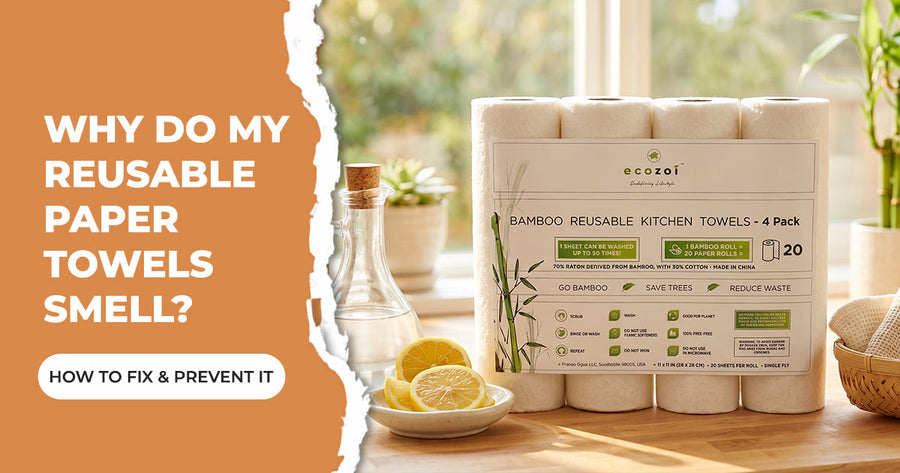 Why Do My Reusable Paper Towels Smell? How to Fix & Prevent It