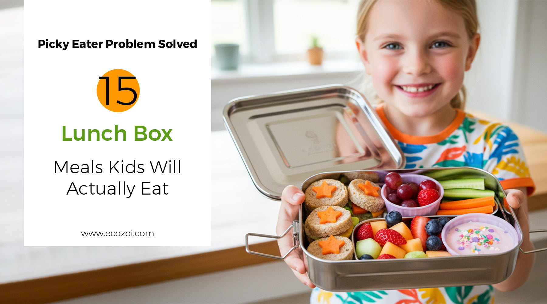 Picky Box Picky Eater Problem Solved: 15 Lunch Box Meals Kids Will Actually Eat ...