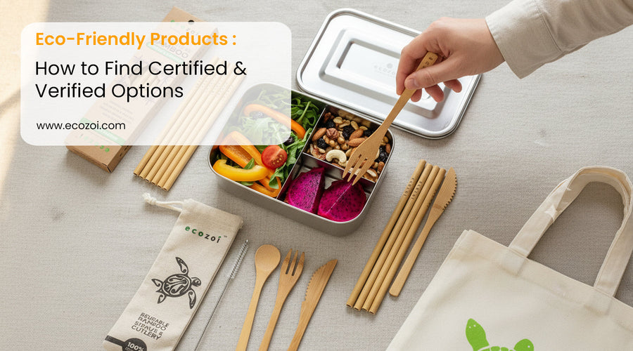 Eco-Friendly Products: How to Find Certified & Verified Options