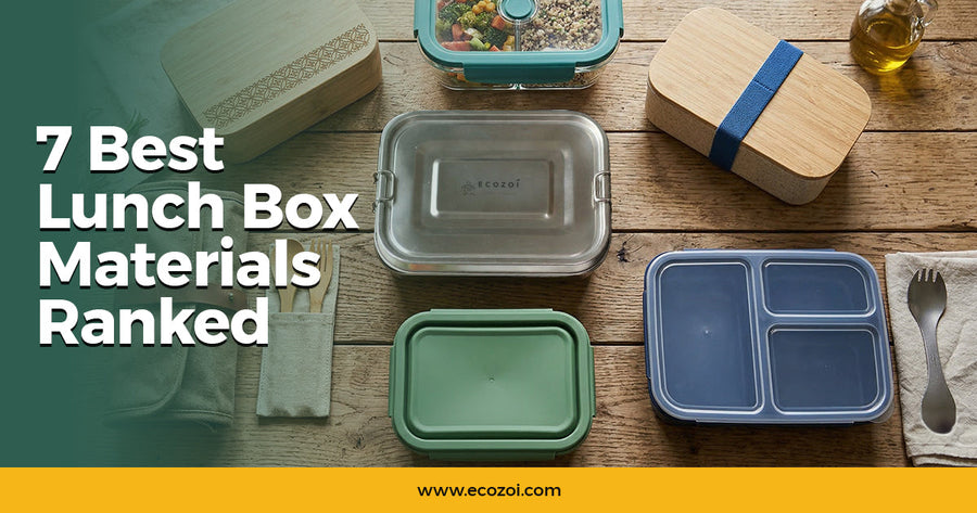 7 Best Lunch Box Materials Ranked for Safety and Durability